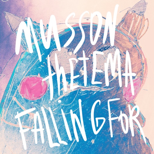 Musson, Thetema-Falling For