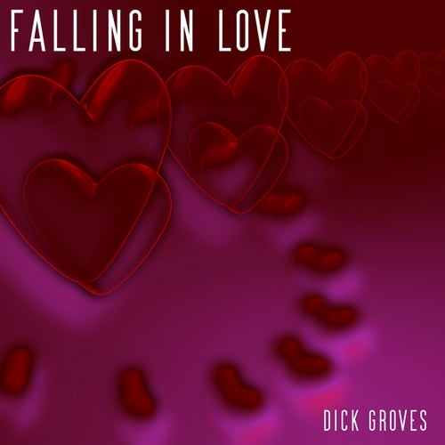 Dick Groves-Falling in Love