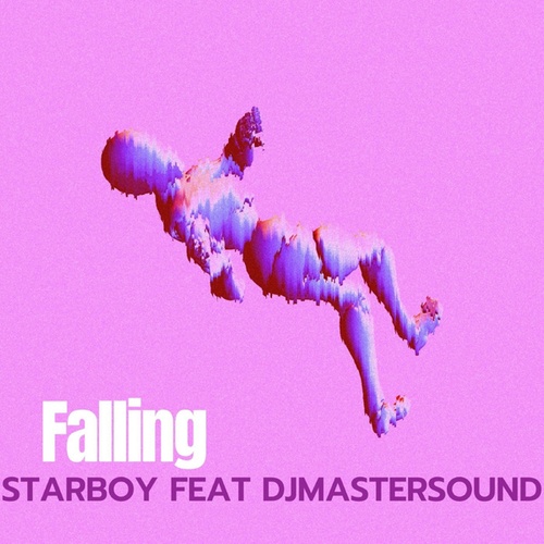 Djmastersound, Frederic Cilia, Starboy-Falling