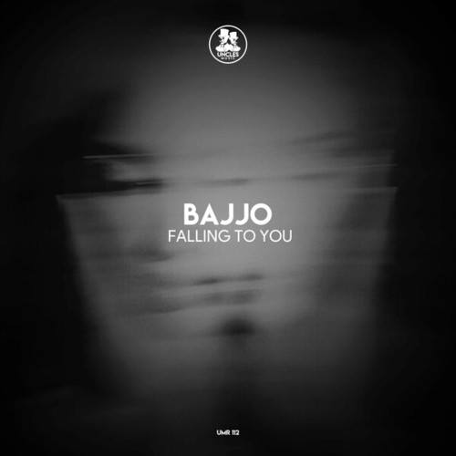 Bajjo-Falling to You