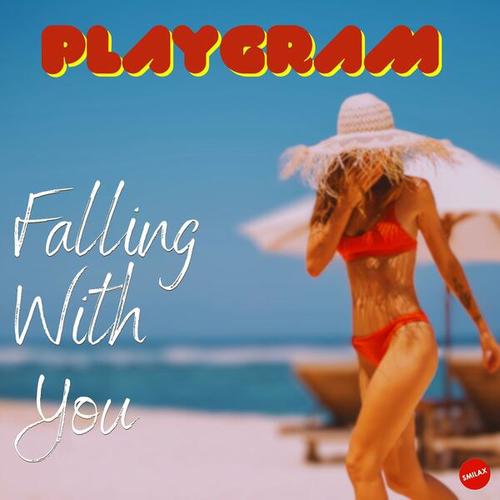 Playgram-Falling with You