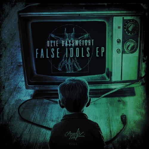 Olie Bassweight, The Last Hero-False Idols EP
