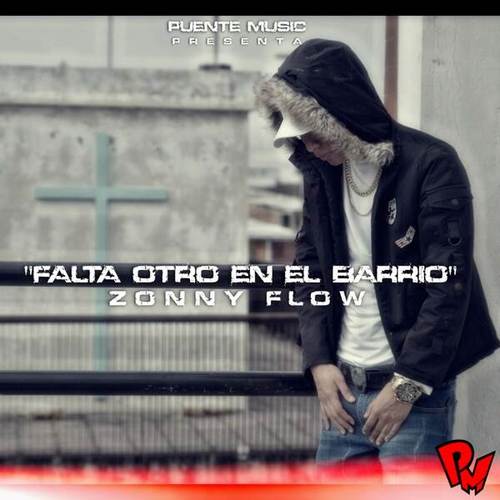 Zonny Flow-Falta Otro En El Barrio