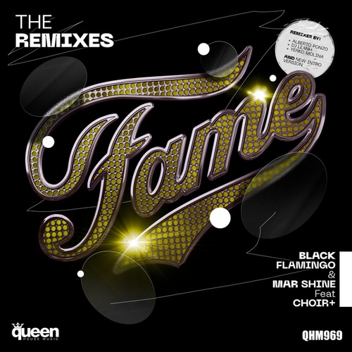 Black Flamingo, Mar Shine, Choir, Leanh, Alberto Ponzo, Yerko Molina-Fame