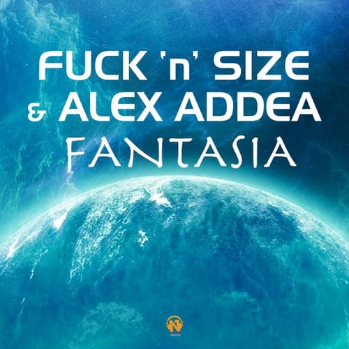 Fuck'n' Size, Alex Addea-Fantasia
