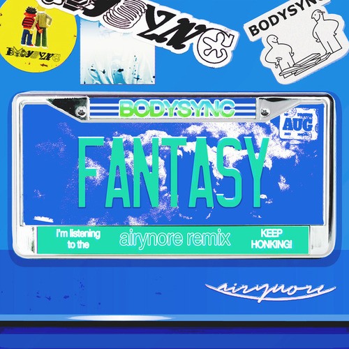 Bodysync, Ryan Hemsworth, Giraffage-Fantasy