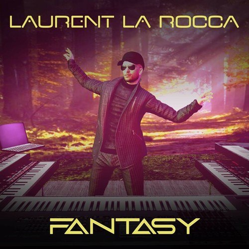 Laurent La Rocca-Fantasy