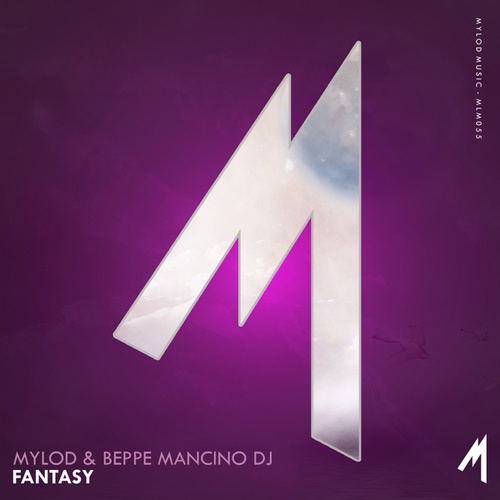 Mylod, Beppe Mancino Dj-Fantasy