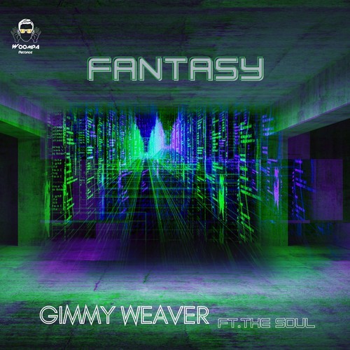 Gimmy Weaver, The Soul-Fantasy (Radio Edit)