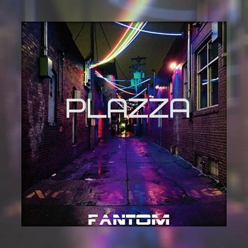 Plazza-Fantom