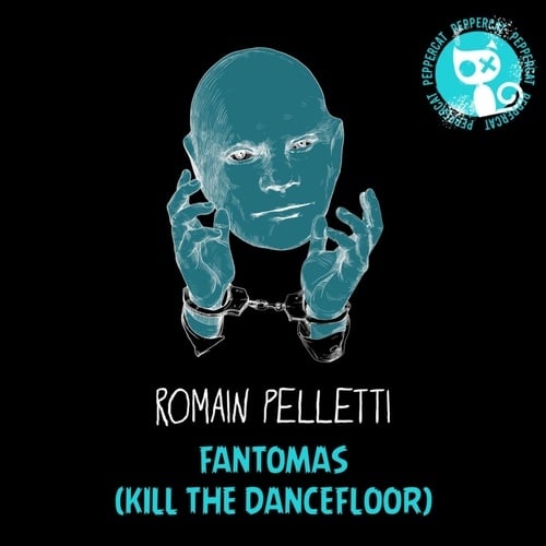 Romain Pelletti-Fantomas (Kill the Dance Floor)