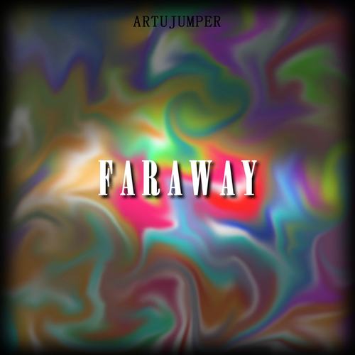 ArtuJumper-Far Away