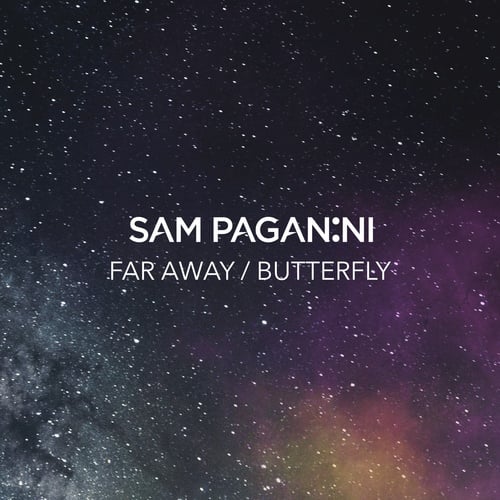 Sam Paganini-Far Away / Butterfly