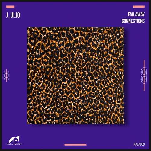 J_ulio-Far Away Connections