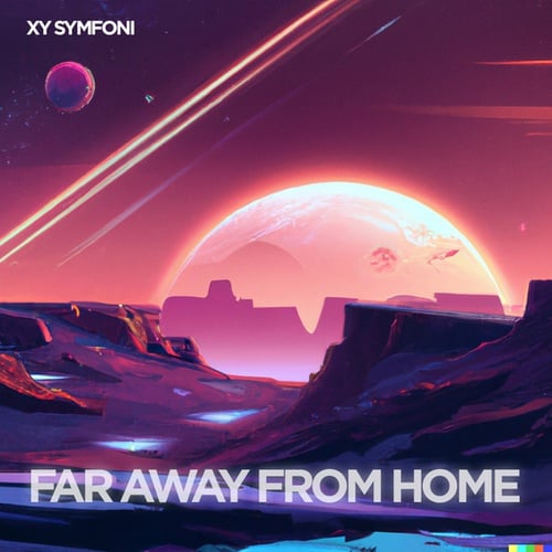 FAR AWAY FROM HOME