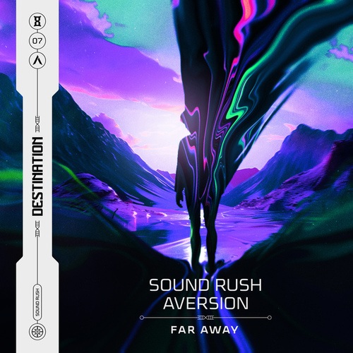 Sound Rush, Aversion-Far Away