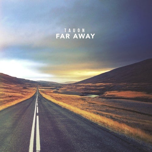 Tauon-Far Away