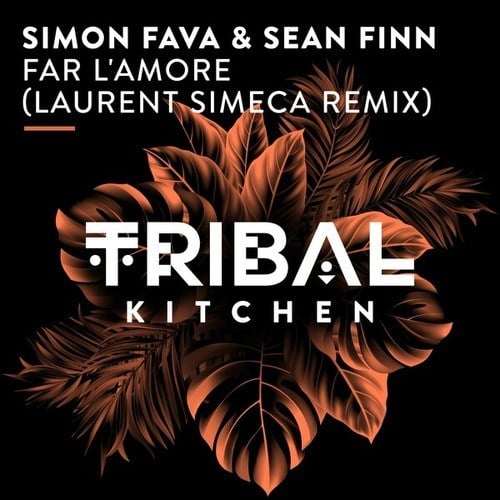 Simon Fava, Laurent Simeca-Far L'Amore (Laurent Simeca Remix)