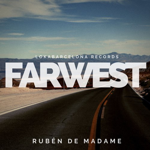 Rubén De Madame-Far West