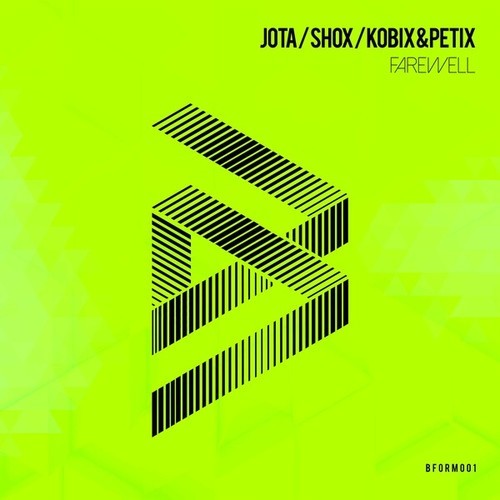 Shox, Jota, Kobix & Petix-Farewell (Original Mix)