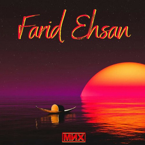 MNX-Farid Ehsan