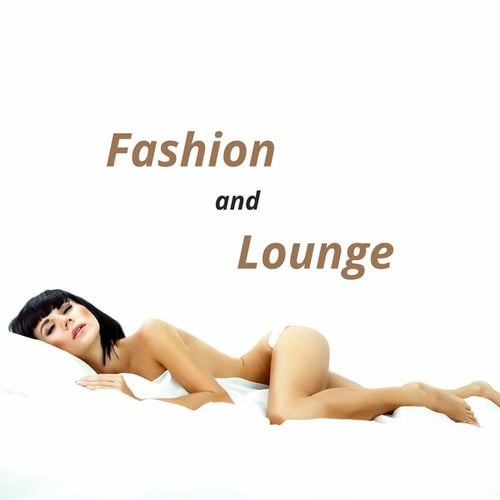 Various Artists-Fashion and Lounge