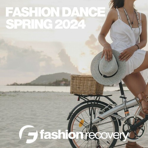 Various Artists-Fashion Dance Spring 2024
