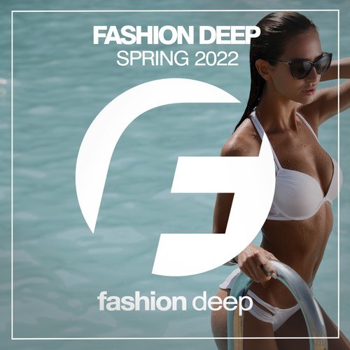 Various Artists-Fashion Deep Spring 2022