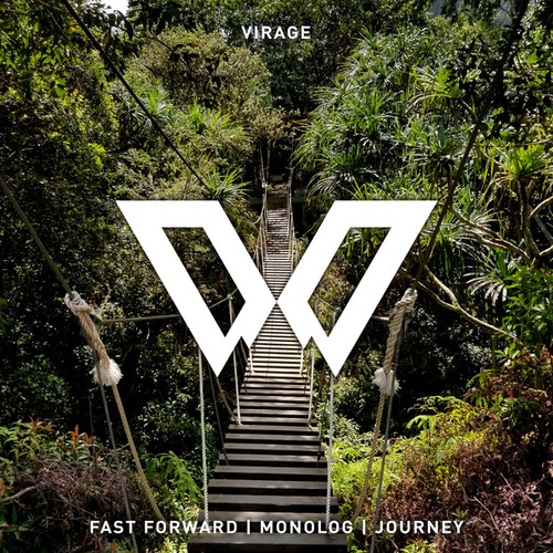 Virage-Fast Forward / Monolog / Journey