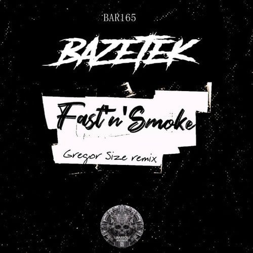 Bazetek, Gregor Size-Fast'n'smoke