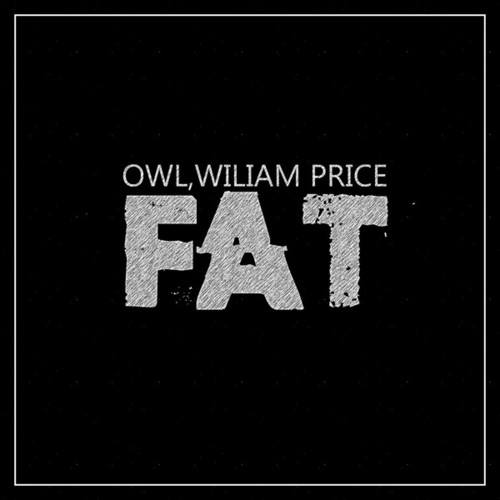 OwL, Wiliam Price-Fat