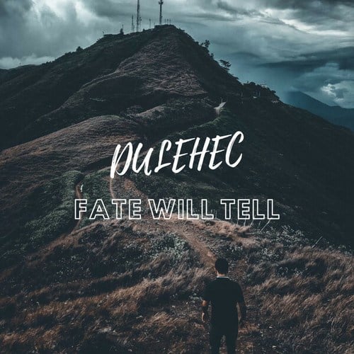 Fate Will Tell