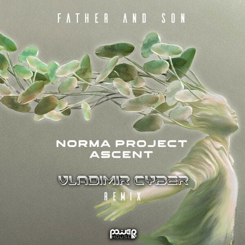 Norma Project, Vladimir Cyber-Father & Son