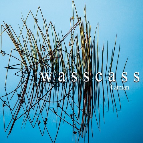 Wasscass-Fatman
