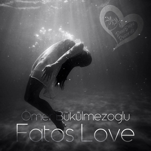 Ömer Bükülmezoğlu-Fatos Love
