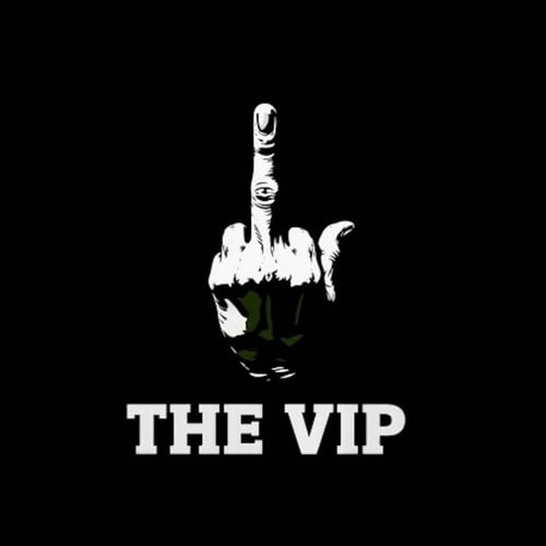 FCK THE VIP