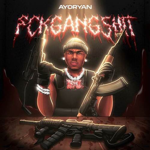 AYORYAN-FCKGANGSHIT
