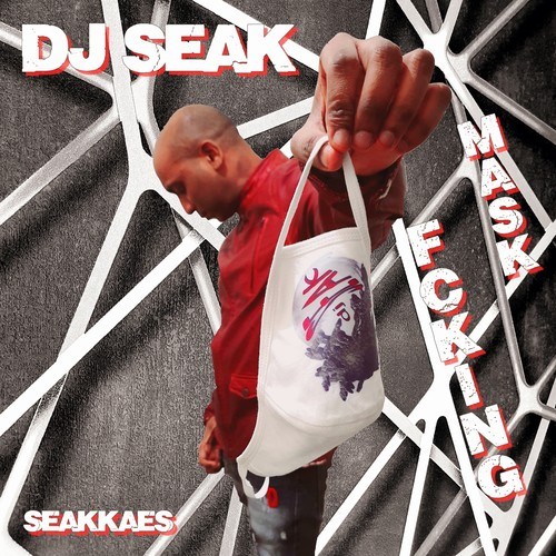 DJ Seak-Fcking Mask