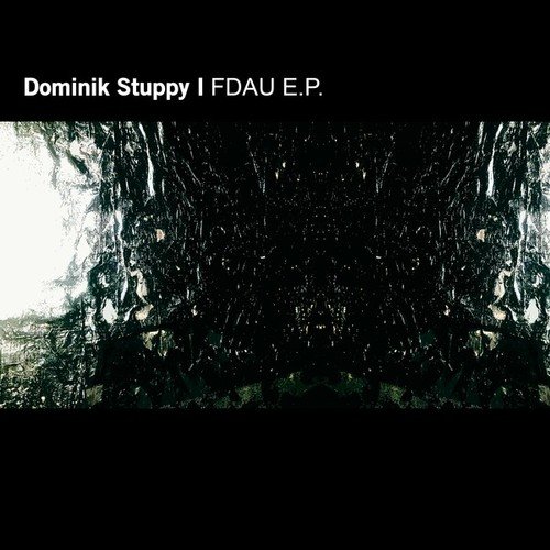 Dominik Stuppy-Fdau EP