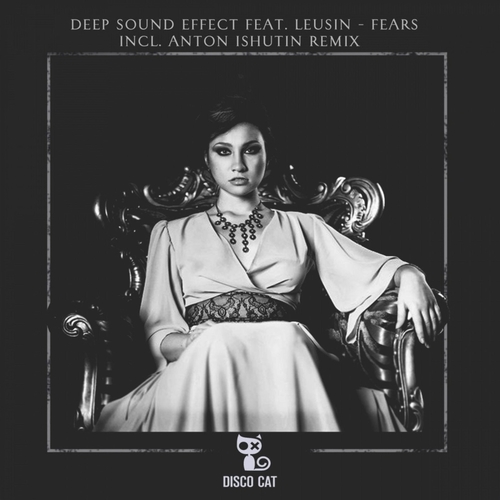 Deep Sound Effect, Leusin, Anton Ishutin-Fear