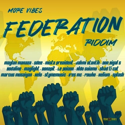 Federation Riddim by More Vibes