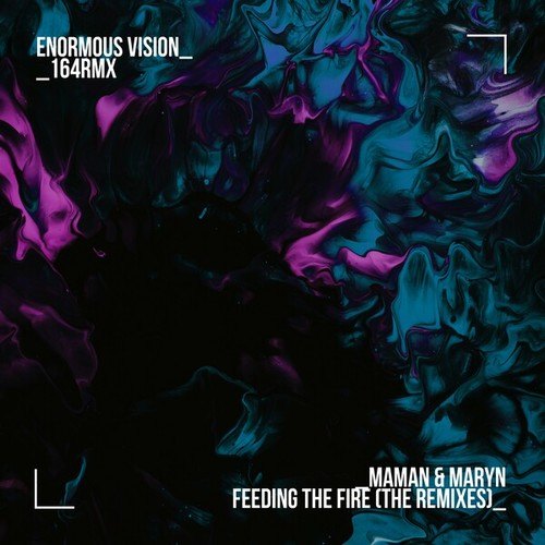 MaMan, Maryn, Passenger 10-Feeding the Fire (The Remixes)