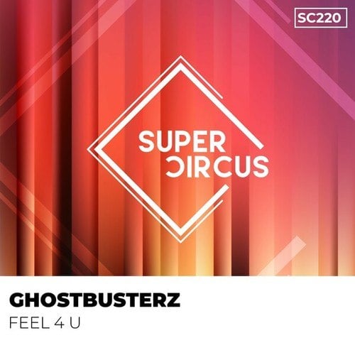 Ghostbusterz-Feel 4 U