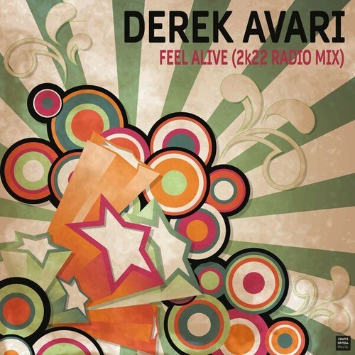 Derek Avari-Feel Alive (2K22 Radio Mix)