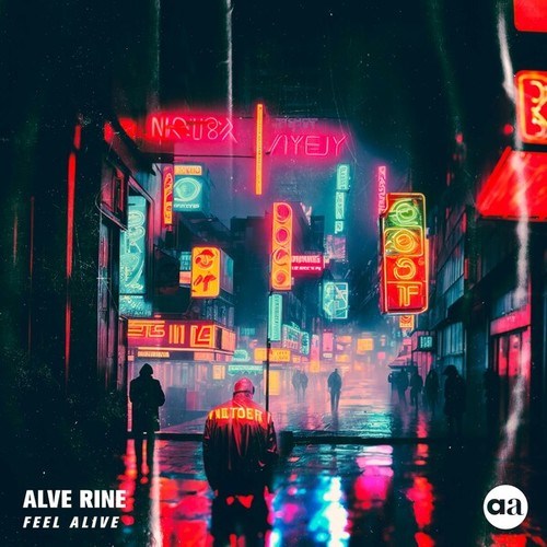 ALVE RINE-Feel Alive