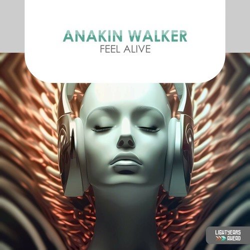 Anakin Walker-Feel Alive (Extended Vocal Mix)