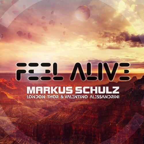 Markus Schulz, London Thor, Valentino Alessandrini-Feel Alive