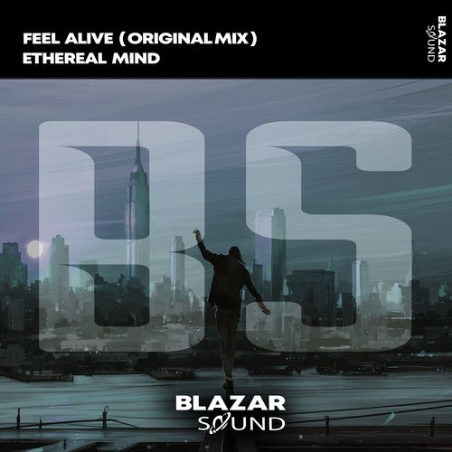 Feel Alive (Original Mix)