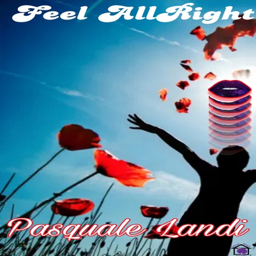 Pasquale Landi-Feel AllRight