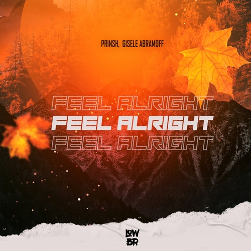 PRINSH, Gisele Abramoff-Feel Alright (Extended Mix)